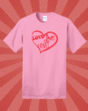 Love Love Love T-Shirt