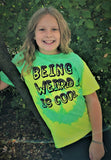 Kids Being Weird Is Cool Green Tye-Dye T-Shirt